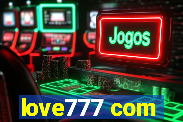 love777 com